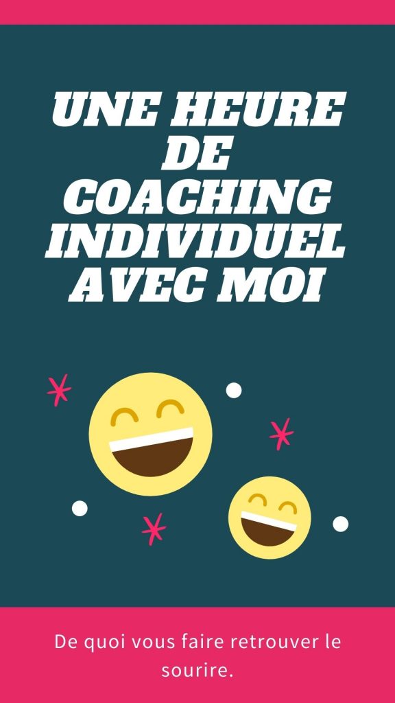 Une heure de coaching individuel avec moi